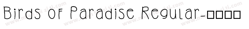 Birds of Paradise Regular字体转换